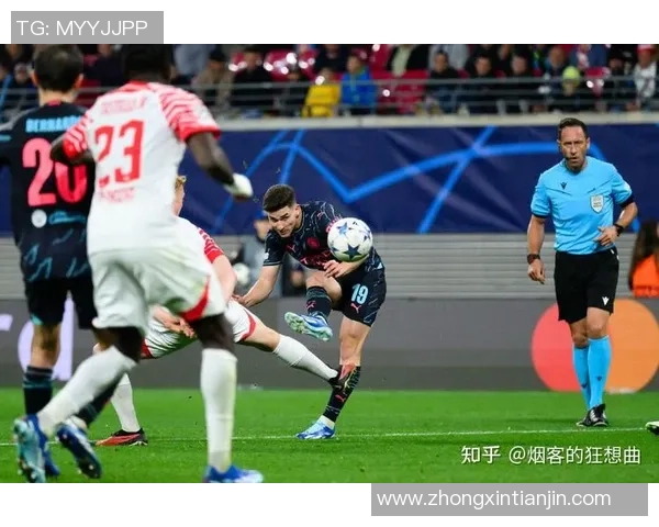 西甲激战曼城与莱比锡握手言和绝杀瞬间引发全场沸腾历史冷门再现